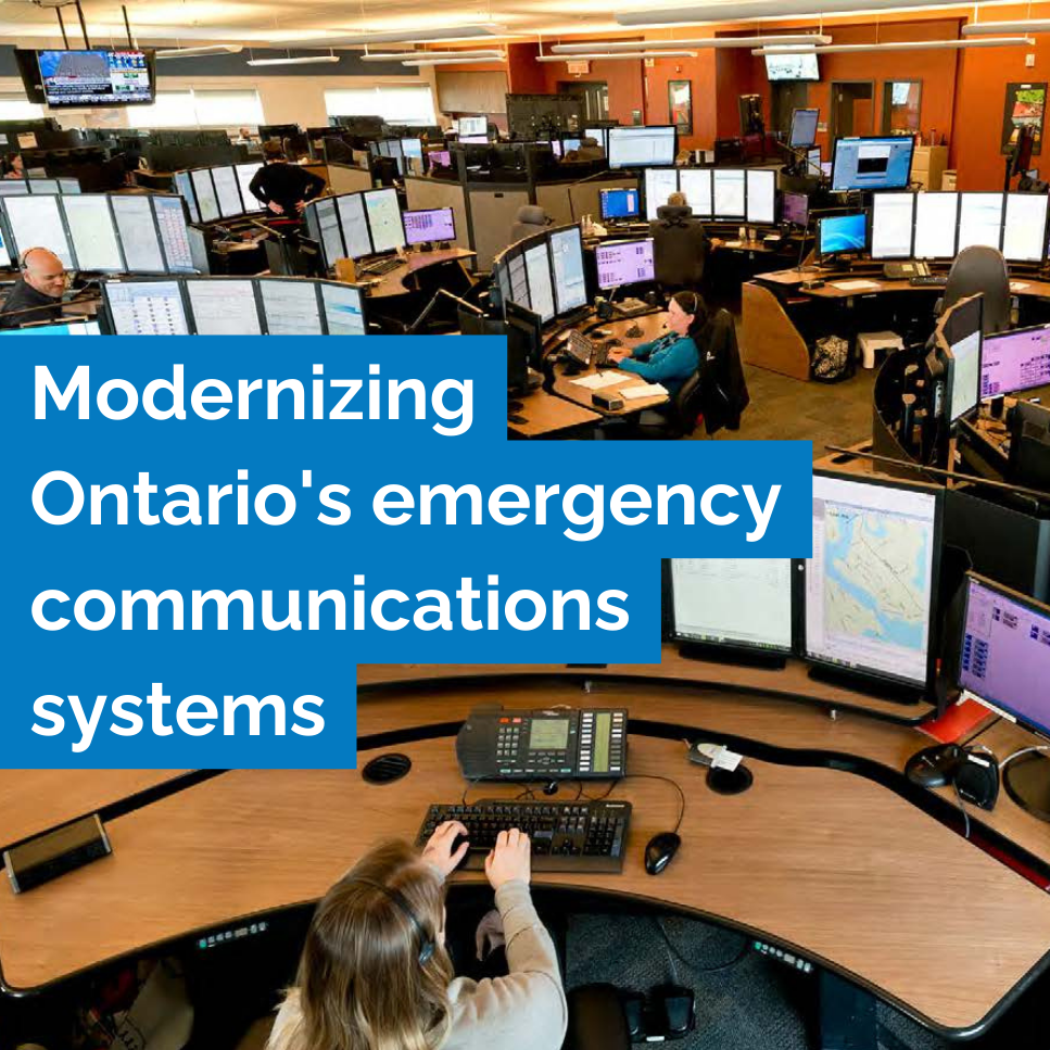 Ontario Investing in Infrastructure and Technology to Help Support New Emergency 9-1-1 Communications System